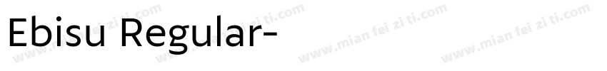Ebisu Regular字体转换